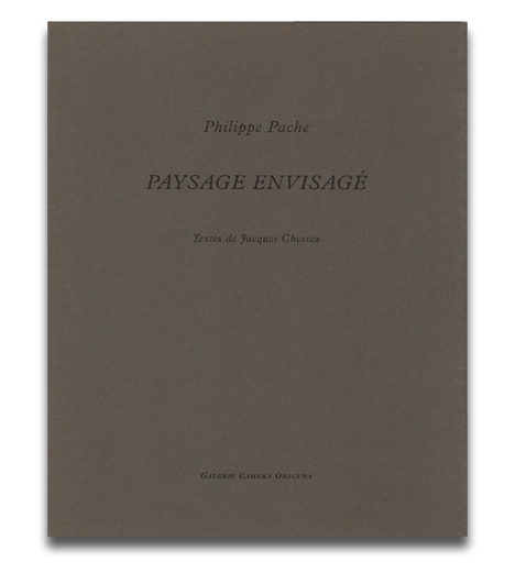 Philippe Pache: Paysage Envisagé