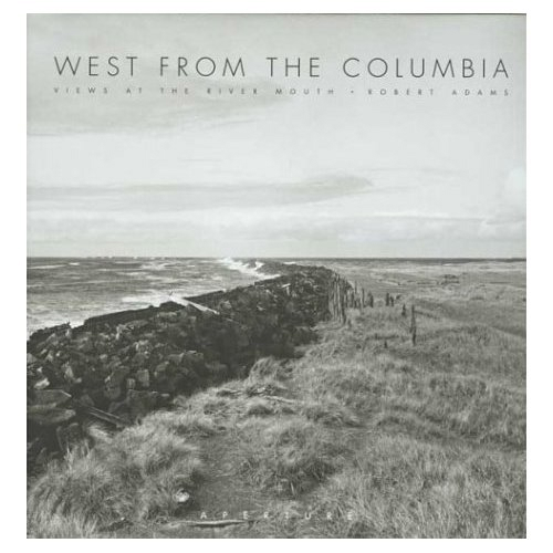 Robert Adams: West From The Columbia