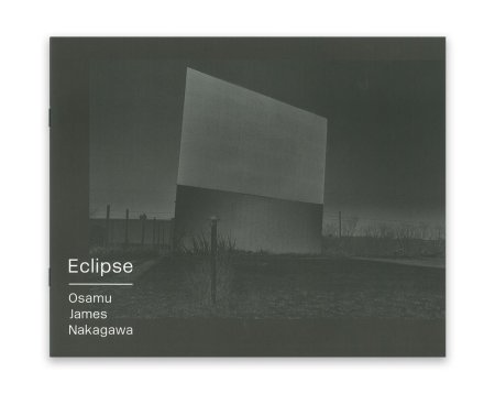 オサム・ジェームス・中川:Eclipse:蝕 オサム・ジェームス・中川:Eclipse:蝕