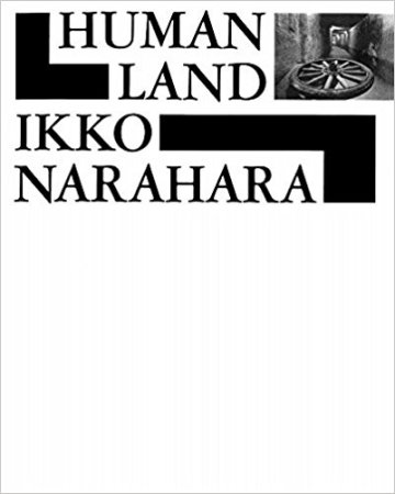 奈良原一高 : 人間の土地（復刻新装改訂版） 