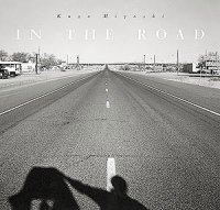 三好耕三: IN THE ROAD 