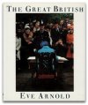 Eve Arnold: THE Great British 