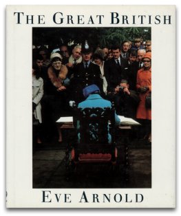 Eve Arnold: THE Great British 