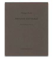 Philippe Pache: Paysage Envisagé 