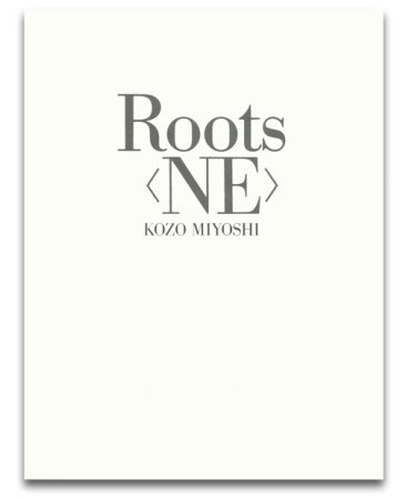 三好耕三: ROOTS 三好耕三: ROOTS