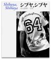 石元泰博: シブヤ、シブヤ 