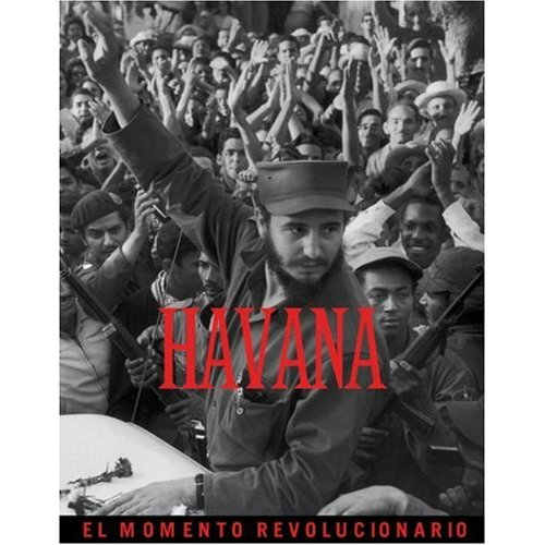 Burt Glinn HAVANA:The Revolutionary Moment