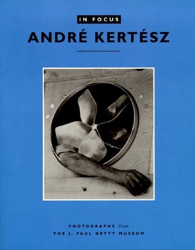In Focus : Andre Kertesz